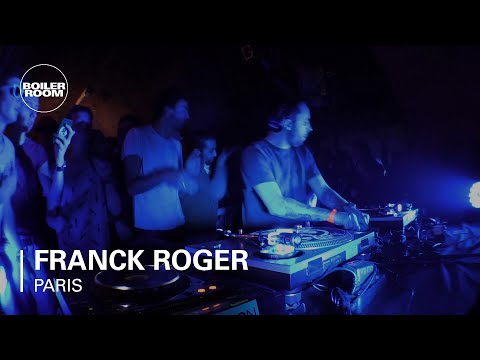 Franck Roger Boiler Room Paris DJ Set - UCGBpxWJr9FNOcFYA5GkKrMg