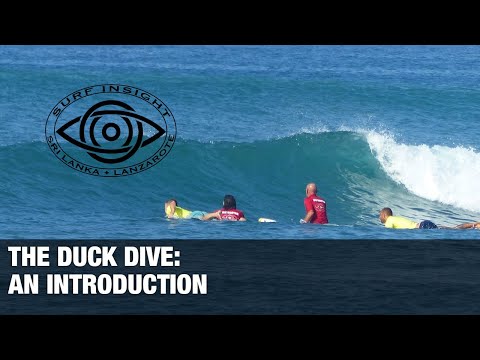 Surf Insight : The Duck Dive - UC6oH12dVmjjMUdDR7BFle4Q