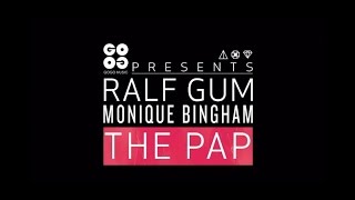 Ralf GUM feat. Monique Bingham – The Pap (Official Music Video) - GOGO Music