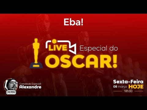 LIVE: Especial Oscar 2024 - Canal Eba! Live #16