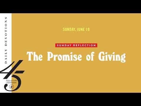 Sunday Reflection: The Promise of Giving  Daily Devotional