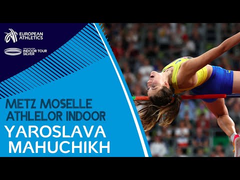 Mahuchikh soars in Metz | Yaroslava sets world leading mark
