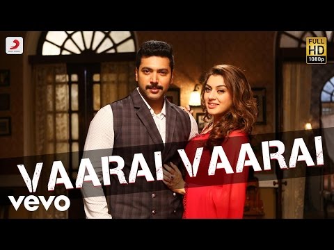 Bogan - Vaarai Vaarai Tamil Video | Jayam Ravi, Hansika | D. Imman - UCTNtRdBAiZtHP9w7JinzfUg