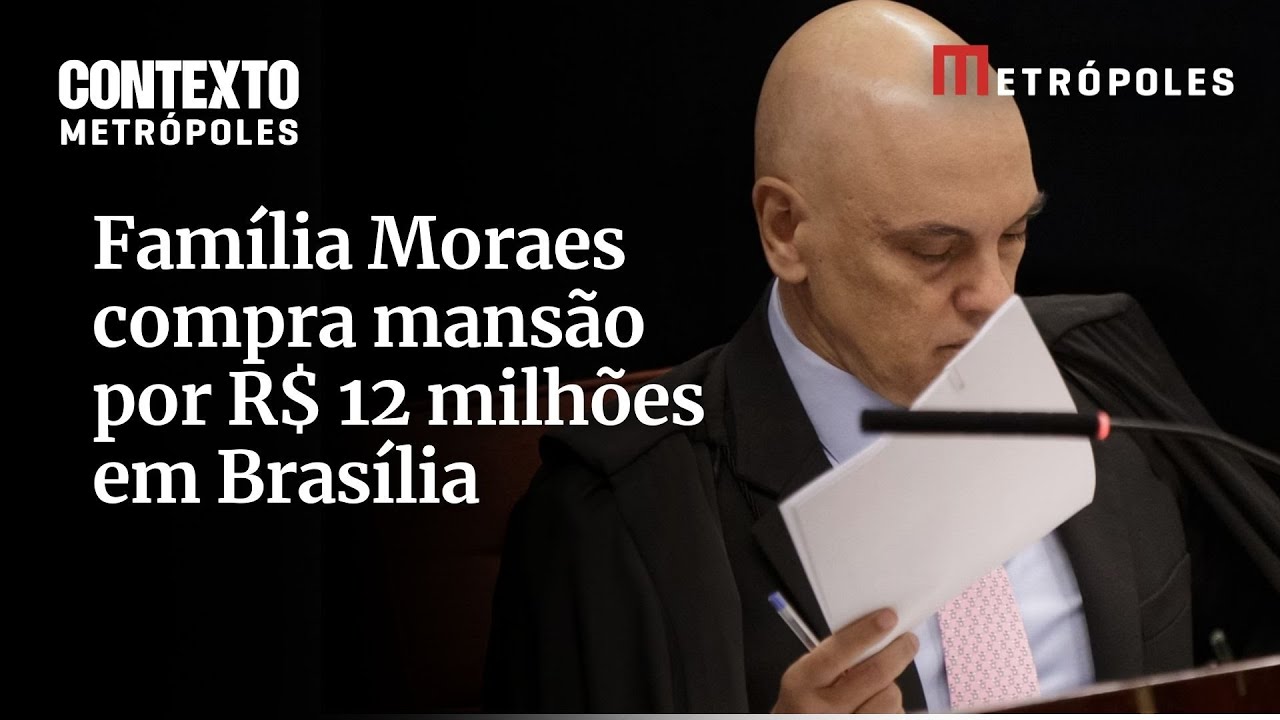 Família Moraes compra mansão por R$ 12 milhões em Brasília