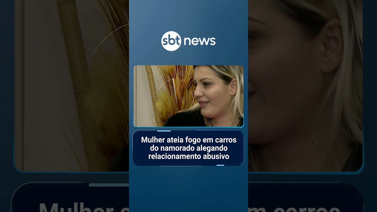 Mulher ateia fogo em carros do namorado alegando relacionamento abusivo | PrimeiroImpacto