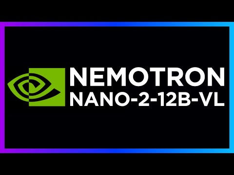 NVIDIA's NEW Open Source Nemotron Nano 2 VL Model in 5 Minutes