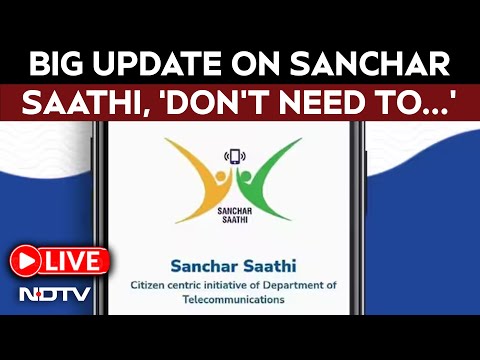 Sanchar Saathi App Update | Centre Rolls Back Order On Mandatory Pre-Installation