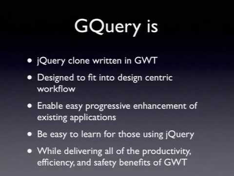 Google I/O 2009 -..GWT & GQuery to Enhance AJAX Applications - UC_x5XG1OV2P6uZZ5FSM9Ttw