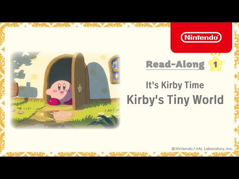 It's Kirby Time - Read-Along #1: Kirby's Tiny World