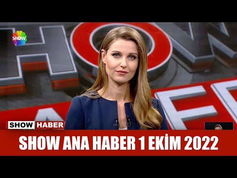 Show Ana Haber 1 Ekim 2022