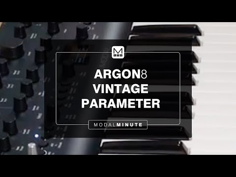 Modal Minute – ARGON8 V3 Vintage Parameter