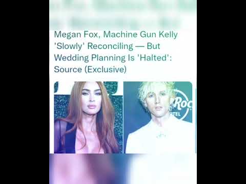 Megan Fox, Machine Gun Kelly 'Slowly' Reconciling — But Wedding Planning Is 'Halted': Source