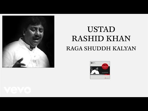 Ustad Rashid Khan - Raga Shuddh Kalyan (Pseudo Video) - UC3MLnJtqc_phABBriLRhtgQ