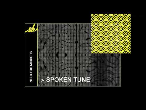 Need For Mirrors - Spoken Tune