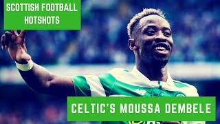 Scottish Football Hotshots – Moussa Dembele