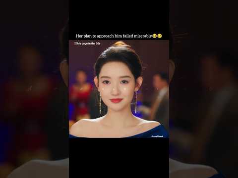 Her plan went wrong🥲ExpectationsVsReality🤭|My page in the 90s🎭|#mypageinthe90s#wangyuwen#chenxingxu