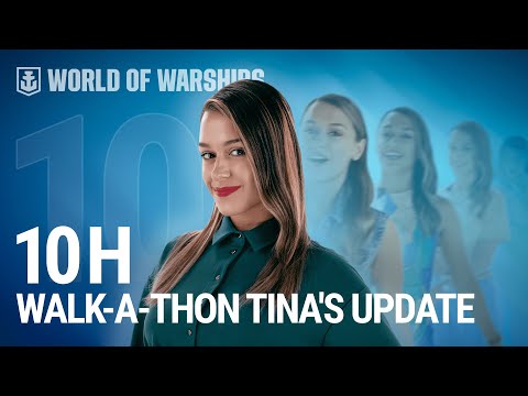 Walk 35 miles in Tina's shoes! | 10 hours video | World of Warships Updates | Bonus codes inside 😉