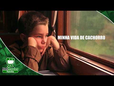 Minha Vida de Cachorro 💚 FILME COMPLETO DUBLADO E GRÁTIS 💚 NetMovies Família👪