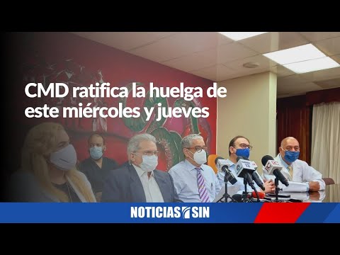 En medio repunte COVID-19 CMD ratifica huelga