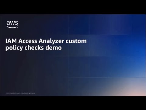 Demo: Custom Policy Checks with IAM Access Analyzer