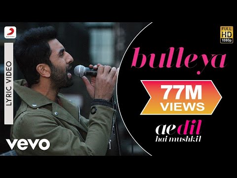 Bulleya - Lyric Video | Ae Dil Hai Mushkil | Ranbir | Aishwarya - UC3MLnJtqc_phABBriLRhtgQ