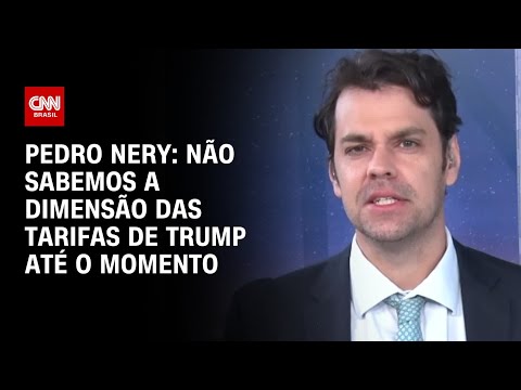 ​Não sabemos a dimensão das tarifas de Trump até o momento, diz Pedro Nery | WW Especial