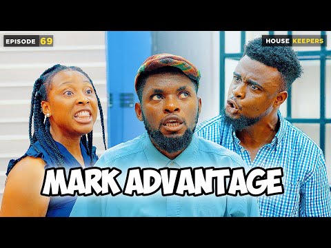 Mark Advantages - Episode 69 (Mark Angel Comedy)