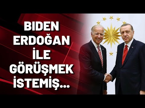 Biden, Erdoğan ile görüşmek istemiş...