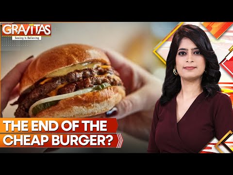 Gravitas: Era of Cheap Burgers is Over