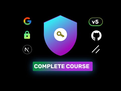 Auth.js v5 Complete Course: Credentials, Google & GitHub Providers, Registration & Database