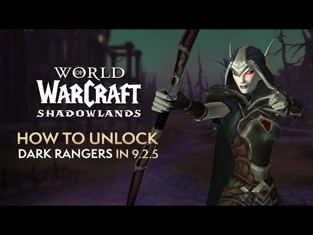 World Of Warcraft: How To Get Dark Ranger Customization & Transmog