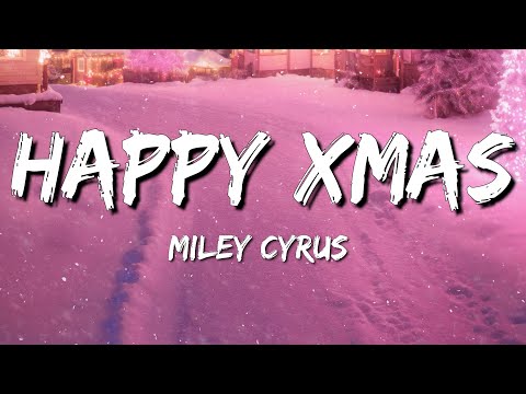 Miley Cyrus - Happy Xmas (War Is Over) feat. Mark Ronson & Sean Ono Lennon