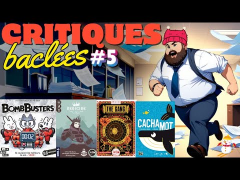 Critiques Bâclées #5 : Notre avis en moins d'1 minute par jeu : Bomb Busters, Cachamot, The Gang…