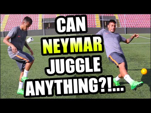 Can NEYMAR Juggle ANYTHING???... - UCKvn9VBLAiLiYL4FFJHri6g