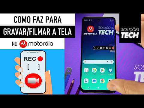 Como GRAVAR a TELA do MOTOROLA (ATUALIZADO)