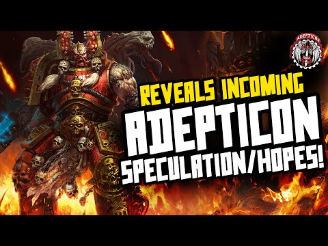 AdeptiCon Reveals | Hopes & Speculation! World Eaters, Guard, Horus Heresy?
