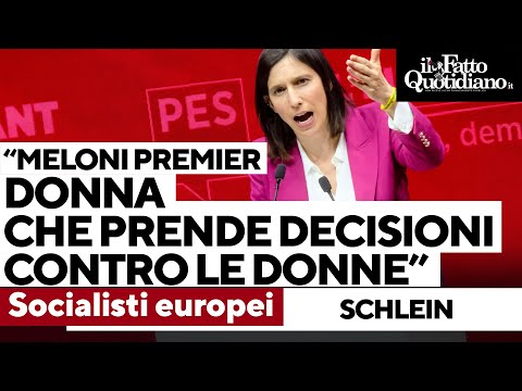 Schlein: "Meloni premier donna che prende decisioni contro le donne"