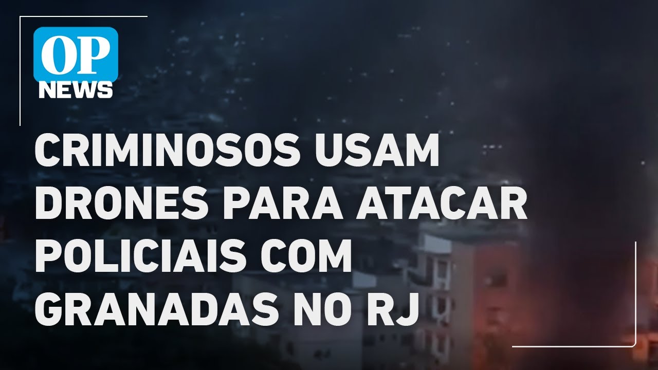 Criminosos usam drones para atacar policiais com granadas no RJ | O POVO NEWS
