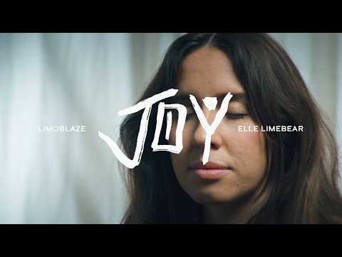 Limoblaze, Elle Limebear – JOY (Official Music Video)
