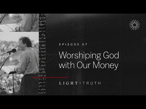 Worshiping God with Our Money