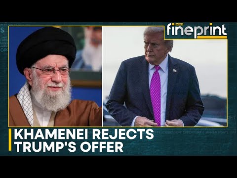 Khamenei Rejects Trump’s Offer, Denies U.S. Destroyed Iran’s Nuclear Program | WION Fineprint
