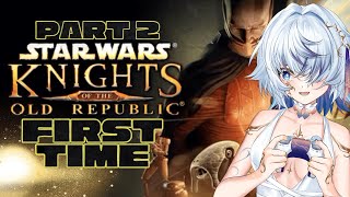 【Star Wars: KotOR Part 2】THE ACOLYTE WAS DISAPPOINTING SO CHAT SAID PL