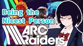 【Arc Raiders】Being Nice to Other Raiders Challenge【#hororiLIVE】