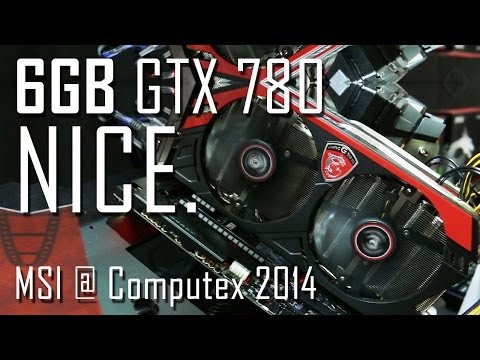 6GB Video Card, USB 3.1 & DDR4 Mobos and More! - MSI at Computex 2014 - UCJ1rSlahM7TYWGxEscL0g7Q