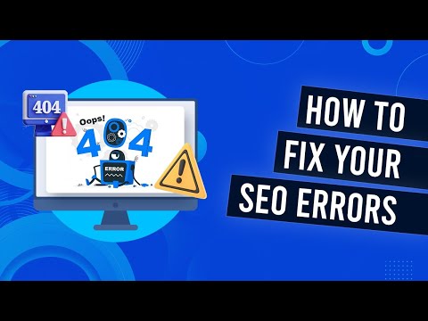How To Fix Your SEO Errors To Grow Your Site