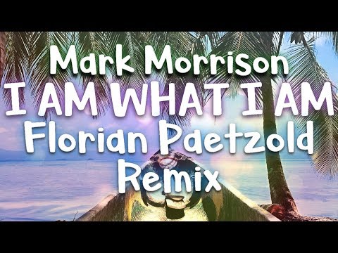 Mark Morrison - I Am What I Am (Florian Paetzold Remix) Lyrics / Lyric Video - UCxH0sQJKG6Aq9-vFIPnDZ2A