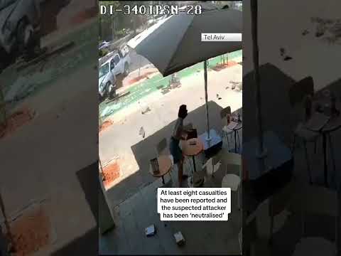CCTV footage shows moment of 'car-ramming and stabbing' attack in Tel Aviv