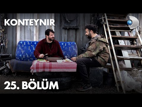 Konteynır 25. Bölüm - Ekmek Parası