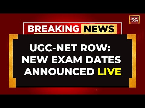 LIVE | New Dates Announced For UGC-NET 2024, Was Cancelled Day After Exam Was Held | India Today