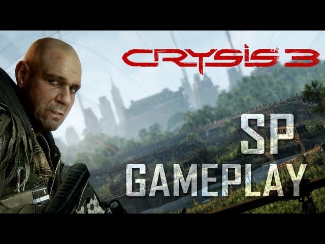Crysis 3 - The Fields: Single Player Gameplay Preview